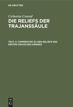 Commentar zu den Reliefs des ersten dakischen Krieges - Conrad, Cichorius