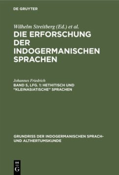 Hethitisch und ¿kleinasiatische¿ Sprachen - Friedrich, Johannes