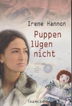 Puppen lügen nicht - Hannon, Irene
