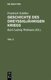 Friedrich Schiller: Geschichte des dreyßigjährigen Kriegs. Teil 2