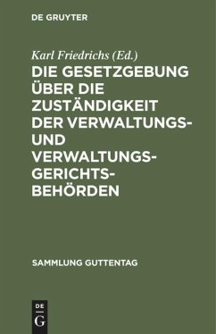 Die Gesetzgebung über die Zuständigkeit der Verwaltungs- und Verwaltungsgerichtsbehörden