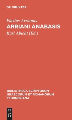Arriani Anabasis - Arrianus, Flavius