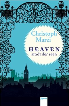 Heaven - Stadt der Feen - Marzi, Christoph