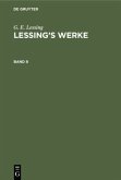 G. E. Lessing: Lessing¿s Werke. Band 8