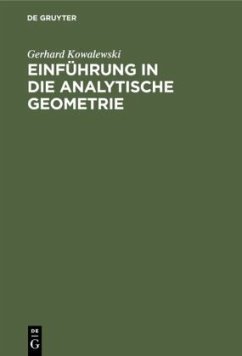 Einführung in die analytische Geometrie - Kowalewski, Gerhard