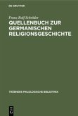 Quellenbuch zur germanischen Religionsgeschichte