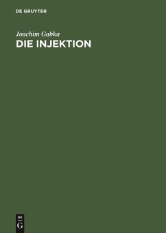 Die Injektion - Gabka, Joachim