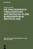 Die philosophisch-theologischen Hochschulen in der Bundesrepublik Deutschland