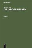 Herman Hirt: Die Indogermanen. Band 2