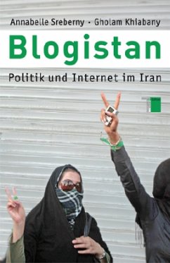 Blogistan - Sreberny, Annabelle; Khiabany, Gholam