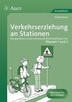 Verkehrserziehung an Stationen 1/2 - Sommer, Sandra