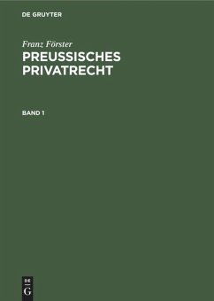 Franz Förster: Preußisches Privatrecht. Band 1 - Förster, Franz