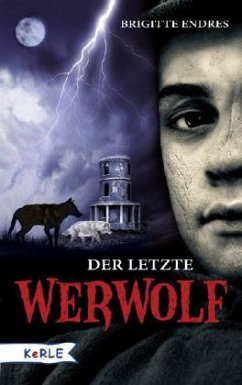 Der letzte Werwolf - Endres, Brigitte