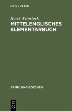Mittelenglisches Elementarbuch - Weinstock, Horst