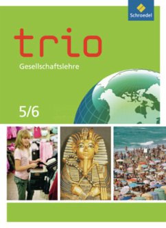 Trio Gesellschaftslehre - Ausgabe 2011 für Nordrhein-Westfalen / Trio - Gesellschaftslehre, Ausgabe 2011 Nordrhein-Westfalen