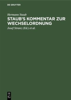 Staub¿s Kommentar zur Wechselordnung - Staub, Hermann