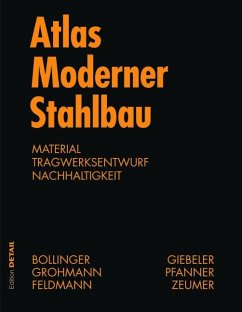 Der moderne Stahlbau - Bollinger, Klaus; Manfred, Grohmann; Giebeler, Georg; Feldmann, Markus