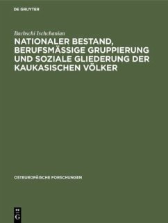 Nationaler Bestand, berufsmäßige Gruppierung und soziale Gliederung der kaukasischen Völker - Ischchanian, Bachschi