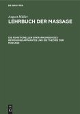 Die funktionellen Erkrankungen des Bewegungsapparates und die Theorie der Massage