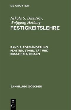 Formänderung, Platten, Stabilität und Bruchhypothesen - Dimitrov, Nikola S.;Herberg, Wolfgang