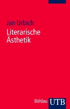 Literarische Ästhetik - Urbich, Jan