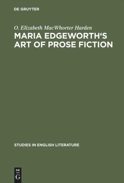 Maria Edgeworth's Art of prose fiction