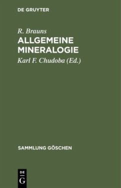 Allgemeine Mineralogie - Brauns, R.