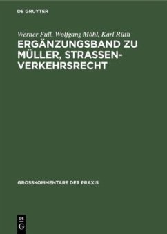 Ergänzungsband zu Müller, Straßenverkehrsrecht - Full, Werner;Möhl, Wolfgang;Rüth, Karl