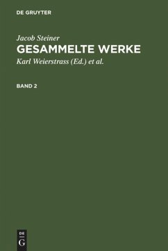 Jacob Steiner: Gesammelte Werke. Band 2 - Steiner, Jacob