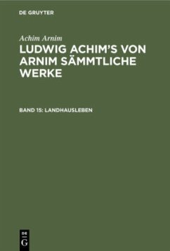 Landhausleben - Arnim, Achim von