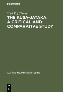 The Kusa-Jataka. A critical and comparative study - Chopra, Tilak Raj