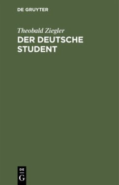 Der deutsche Student - Ziegler, Theobald