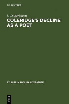 Coleridge's decline as a poet - Berkoben, L. D.