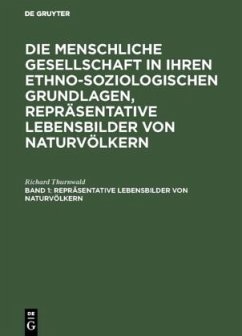 Repräsentative Lebensbilder von Naturvölkern - Thurnwald, Richard