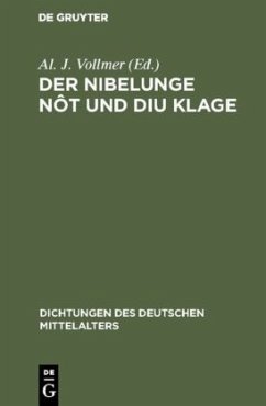 Der Nibelunge nôt und diu klage