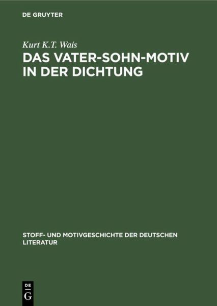 Das Vater-Sohn-Motiv in der Dichtung Das Vater-Sohn-Motiv in der Dichtung