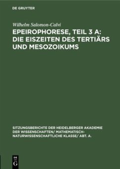 Epeirophorese, Teil 3 A: Die Eiszeiten des Tertiärs und Mesozoikums - Salomon-Calvi, Wilhelm