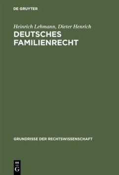 Deutsches Familienrecht - Lehmann, Heinrich;Henrich, Dieter