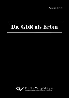 Die GbR als Erbin - Heid, Verena