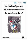 Französisch 7 (Découvertes) Schulaufgaben von bayerischen Gymnasien mit Lösungen