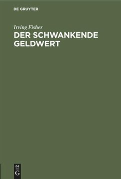 Der schwankende Geldwert - Fisher, Irving