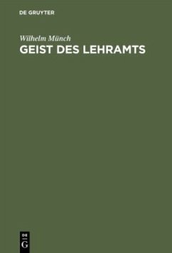 Geist des Lehramts - Münch, Wilhelm