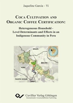Coca Cultivation and Organic Coffee Certification. Heterogeneous Household - Level Determinations and Effects in an Indigenous Community in Peru - Garcia-Yi, Jaqueline