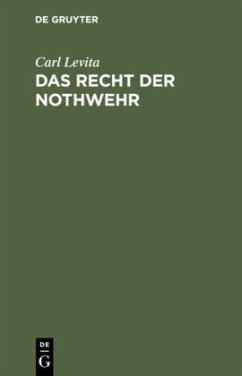 Das Recht der Nothwehr - Levita, Carl