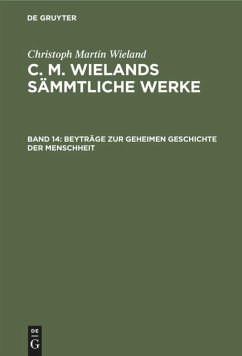 Beyträge zur geheimen Geschichte der Menschheit - Wieland, Christoph Martin