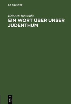 Ein Wort über unser Judenthum - Treitschke, Heinrich