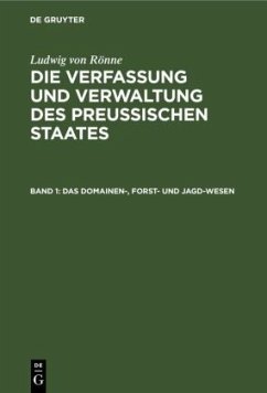 Das Domainen-, Forst- und Jagd-Wesen - Rönne, Ludwig von