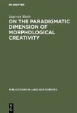 On the paradigmatic dimension of morphological creativity