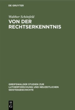 Von der Rechtserkenntnis - Schönfeld, Walther