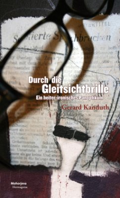 Durch die Gleitsichtbrille - Kanduth, Gerard